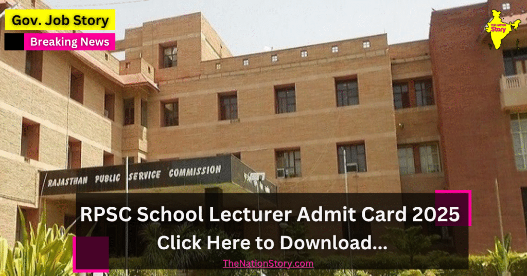 RPSC School Lecturer Admit Card 2025 Download